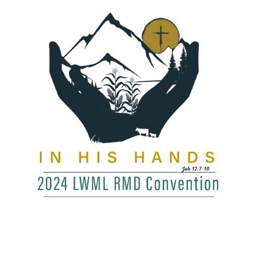 2024 Rocky Mountain District LWML Convention